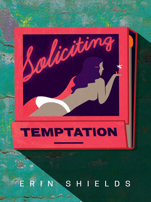 cover image of Soliciting Temptation